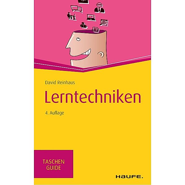 Lerntechniken / Haufe TaschenGuide Bd.232, David Reinhaus