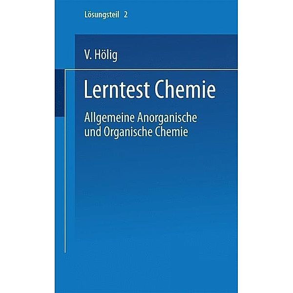 Lerntest Chemie / Universitätstaschenbücher Bd.638, V. Hölig