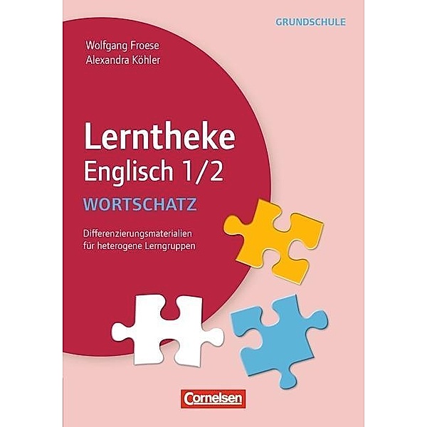 Lerntheke Englisch 1/2: Wortschatz, Wolfgang Froese, Alexandra Köhler