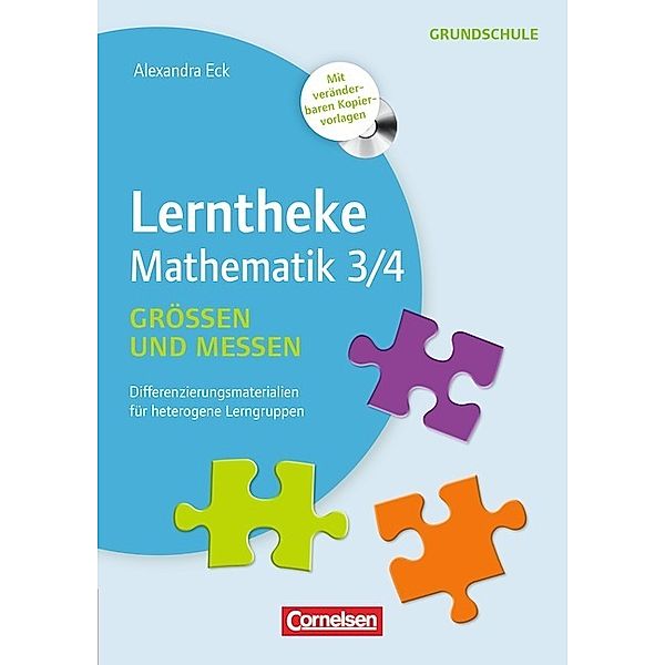 Lerntheke Mathematik / Lerntheke Mathematik 3/4: Grössen und Messen, m. CD-ROM, Alexandra Eck