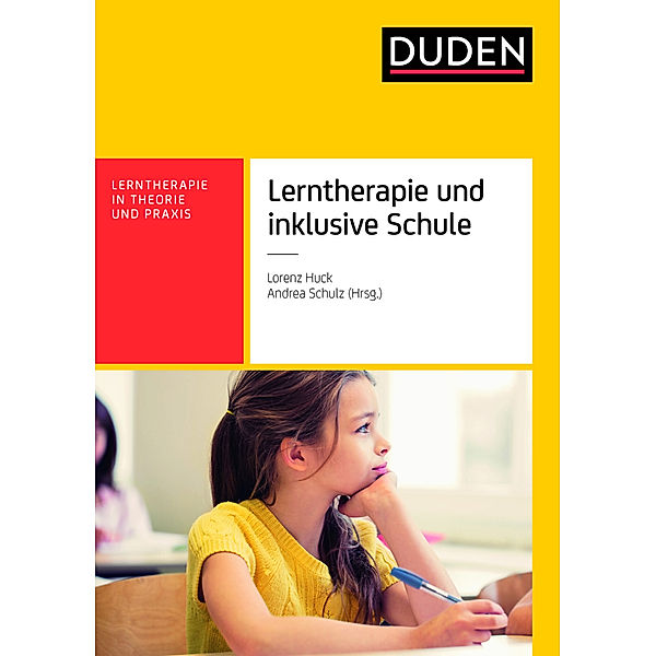 Lerntherapie und inklusive Schule (LUIS), Lorenz Huck, Andrea Schulz