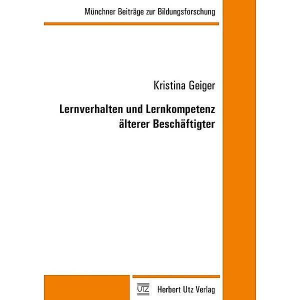 Lernverhalten und Lernkompetenz älterer Beschäftigter, Kristina Geiger