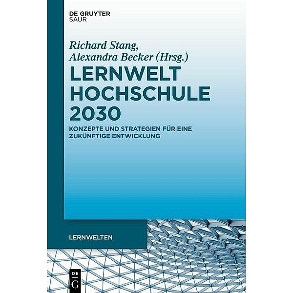 Lernwelt Hochschule 2030 / Lernwelten