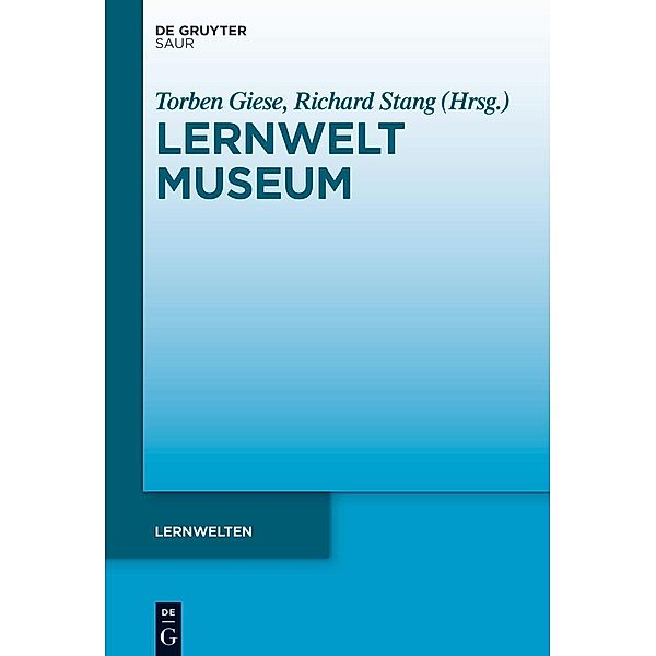 Lernwelt Museum / Lernwelten