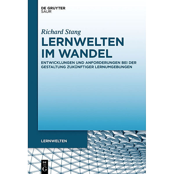 Lernwelten im Wandel, Richard Stang