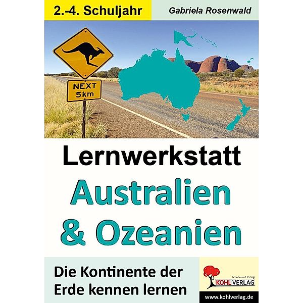 Lernwerkstatt AUSTRALIEN & OZEANIEN, Gabriela Rosenwald