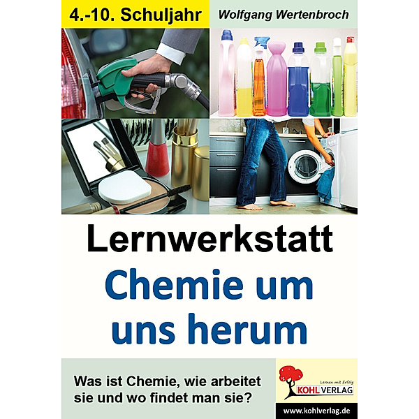 Lernwerkstatt Chemie um uns herum, Wolfgang Wertenbroch