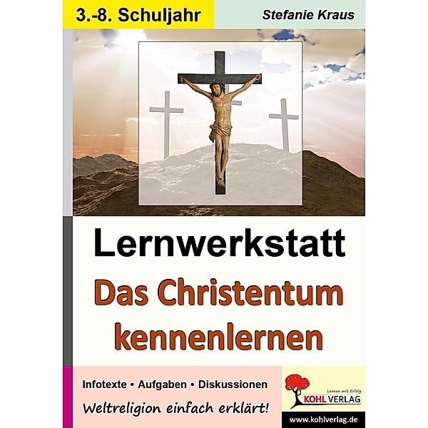 Lernwerkstatt Das Christentum kennenlernen, Stefanie Kraus