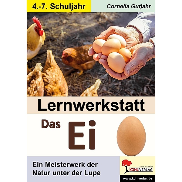 Lernwerkstatt Das Ei / Lernwerkstatt, Cornelia Gutjahr