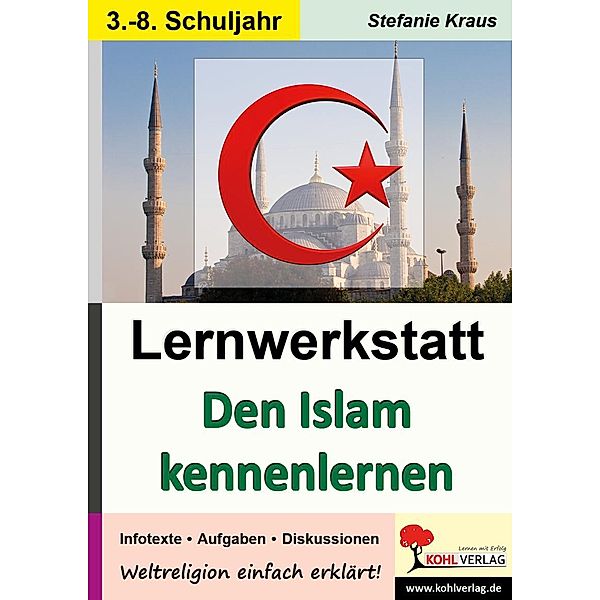 Lernwerkstatt Den Islam kennenlernen, Stefanie Kraus