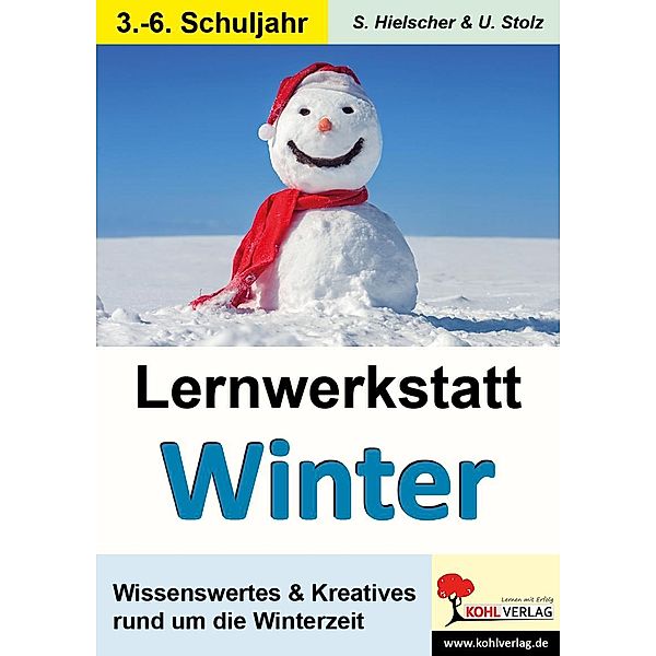 Lernwerkstatt Den Winter kennen lernen, Sylvia Hielscher