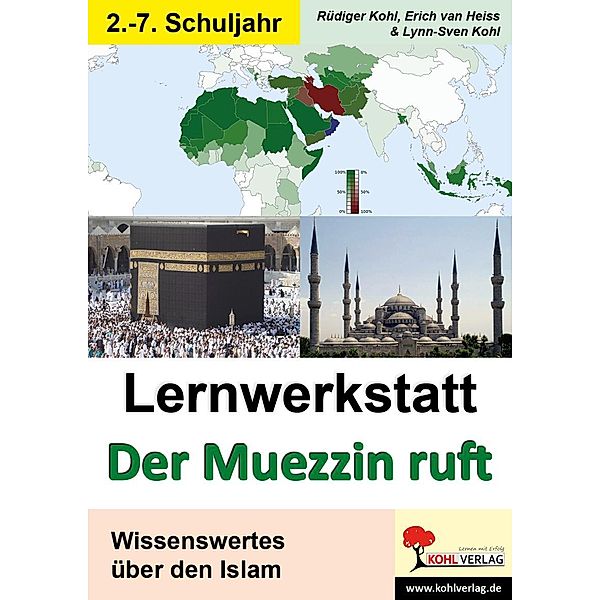 Lernwerkstatt Der Muezzin ruft, Erich van Heiss, Rüdiger Kohl