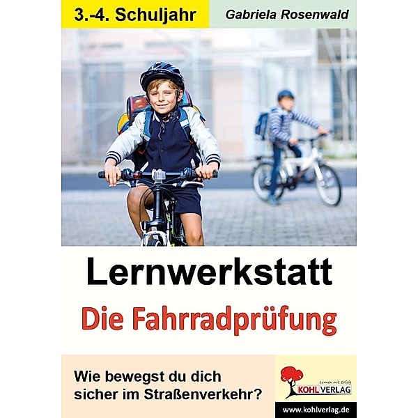 Lernwerkstatt Die Fahrradprüfung / Lernwerkstatt, Gabriela Rosenwald