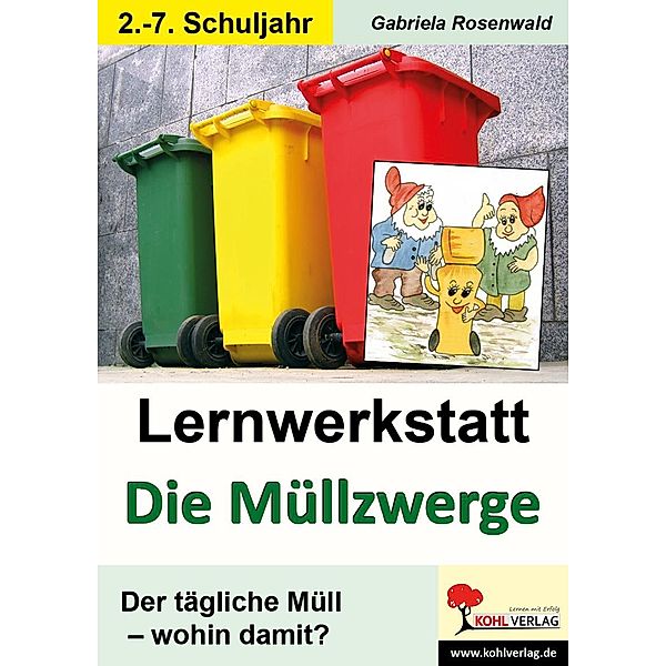 Lernwerkstatt Die Müllzwerge, Gabriela Rosenwald