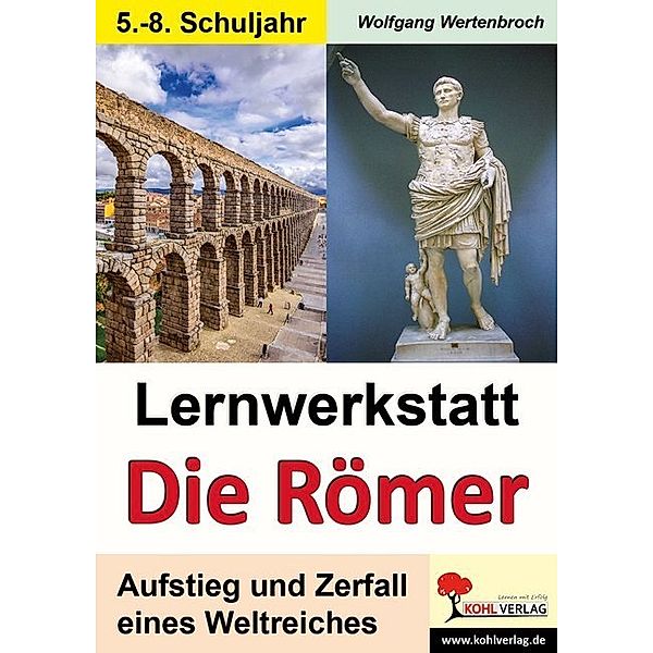 Lernwerkstatt Die Römer, Sek I, Wolfgang Wertenbroch