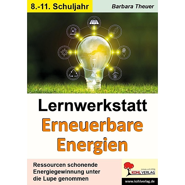 Lernwerkstatt Erneuerbare Energien / Lernwerkstatt, Barbara Theuer