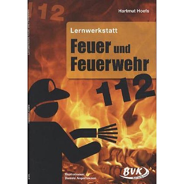 Lernwerkstatt Feuer und Feuerwehr, Hartmut Hoefs