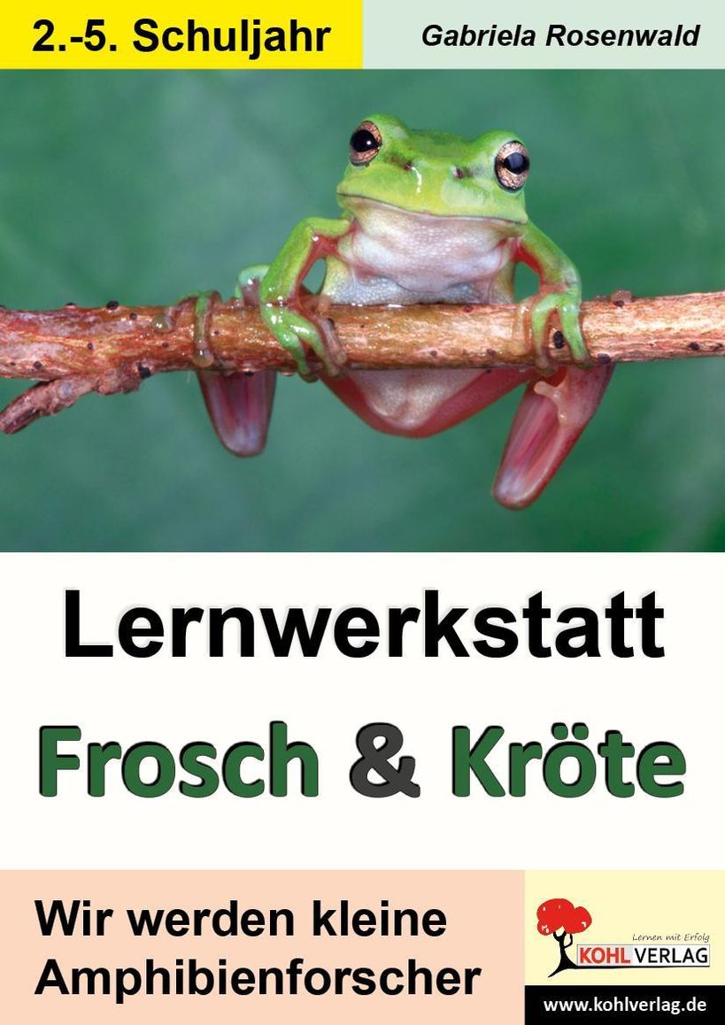 Lernwerkstatt Frosch & Kröte eBook v. Gabriela Rosenwald | Weltbild