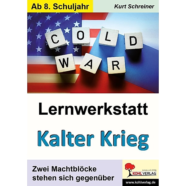 Lernwerkstatt Kalter Krieg / Lernwerkstatt, Kurt Schreiner