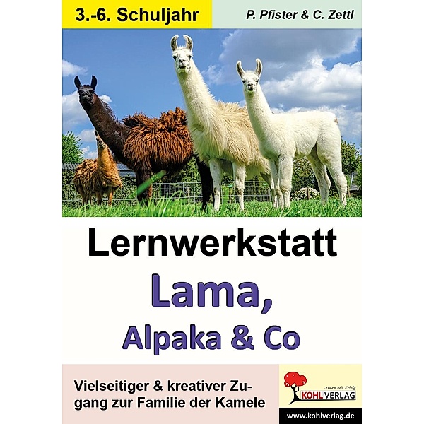 Lernwerkstatt Lama, Alpaka & Co, Petra Pfister, Christiane Zettl