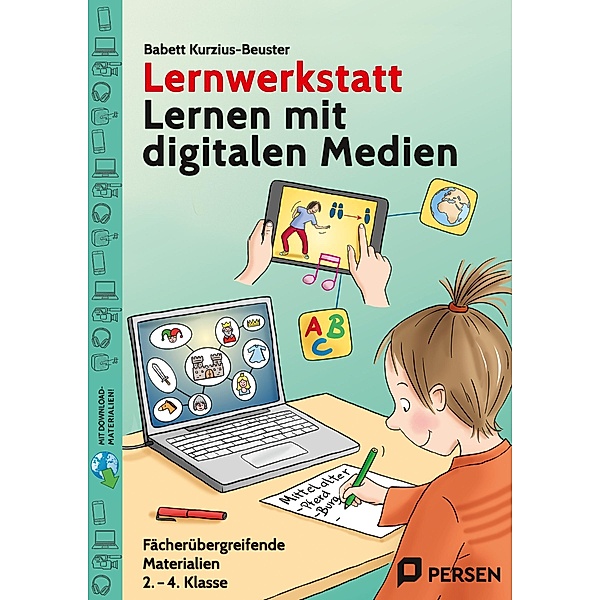 Lernwerkstatt Lernen mit digitalen Medien, Babett Kurzius-Beuster