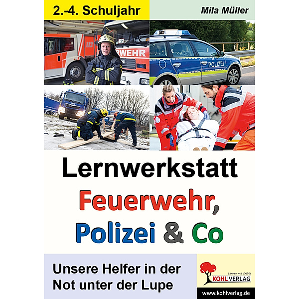 Lernwerkstatt / Lernwerkstatt Feuerwehr, Polizei & Co, Mila Müller
