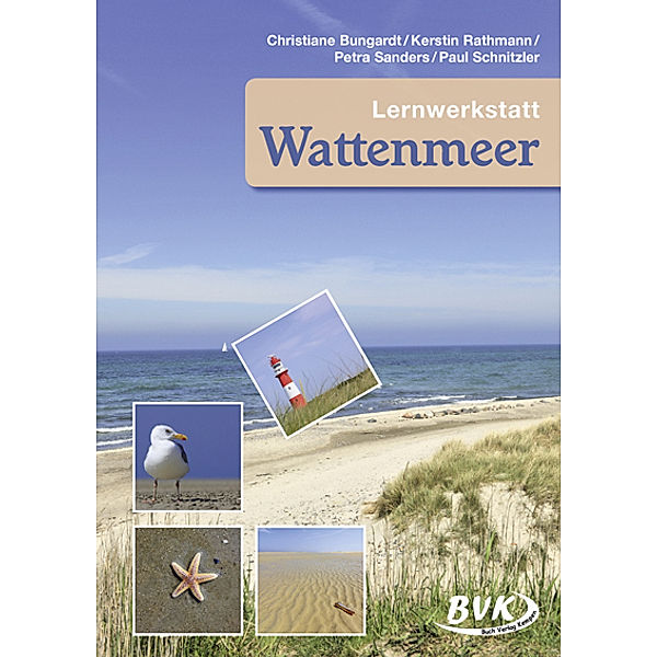 Lernwerkstatt / Lernwerkstatt Wattenmeer, Christiane Bungardt, Kerstin Rathmann, Petra Sanders, Paul Schnitzler