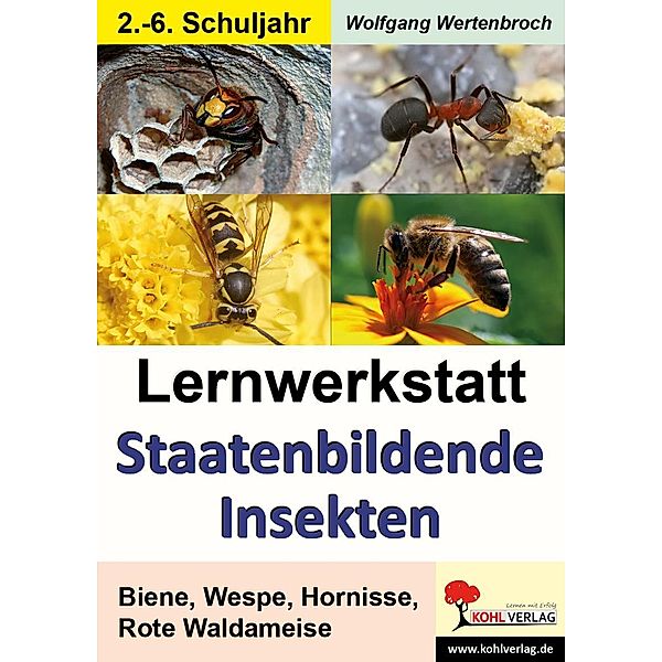 Lernwerkstatt Staatenbildende Insekten, Wolfgang Wertenbroch