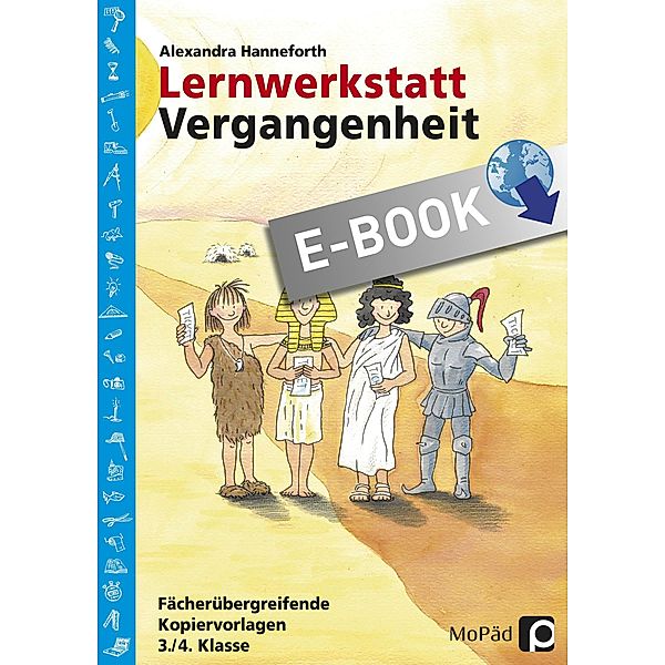 Lernwerkstatt Vergangenheit / Lernwerkstatt Sachunterricht, Alexandra Hanneforth