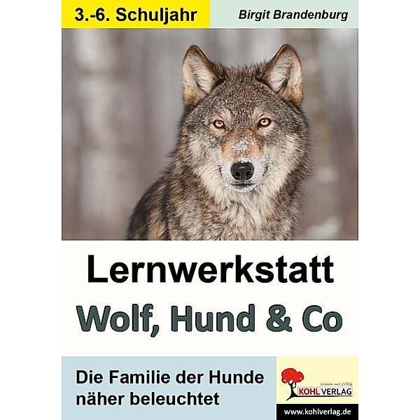 Lernwerkstatt Wolf, Hund & Co, Birgit Brandenburg