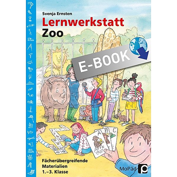 Lernwerkstatt Zoo / Lernwerkstatt Sachunterricht, Svenja Ernsten