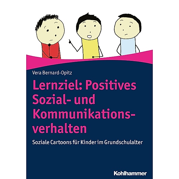 Lernziel: Positives Sozial- und Kommunikationsverhalten, Vera Bernard-Opitz