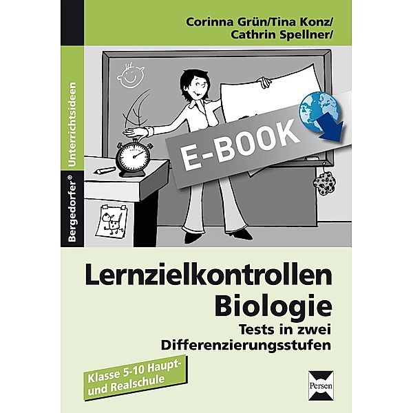 Lernzielkontrollen Biologie / Lernzielkontrollen, Corinna Grün, Tina Konz, Cathrin Spellner
