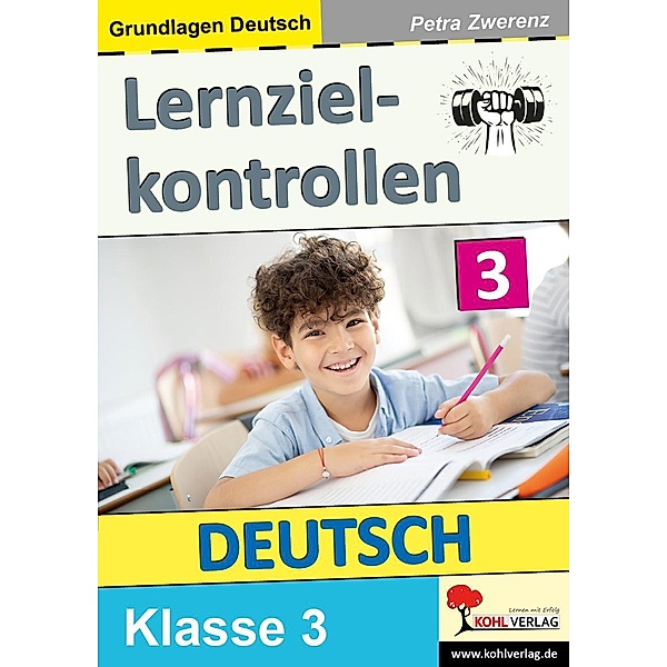 Lernzielkontrollen DEUTSCH / Klasse 3, Petra Zwerenz