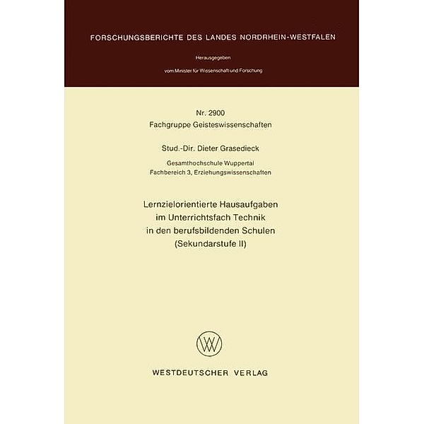 Lernzielorientierte Hausaufgaben im Unterrichtsfach Technik in den berufsbildenden Schulen (Sekundarstufe II), Dieter Grasedieck