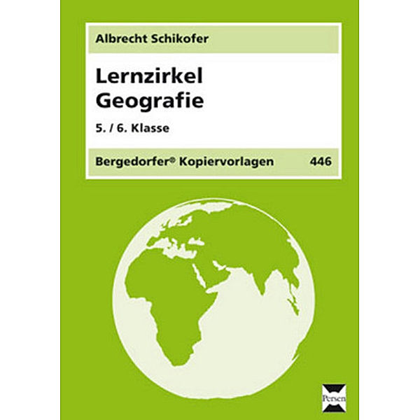 Lernzirkel Geografie, 5. und 6. Schuljahr, Albrecht Schiekofer