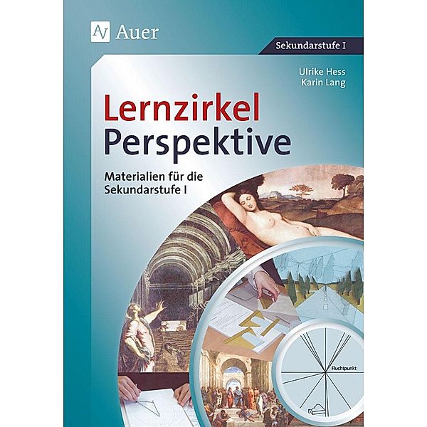 Lernzirkel Perspektive, Ulrike Hess, Karin Lang