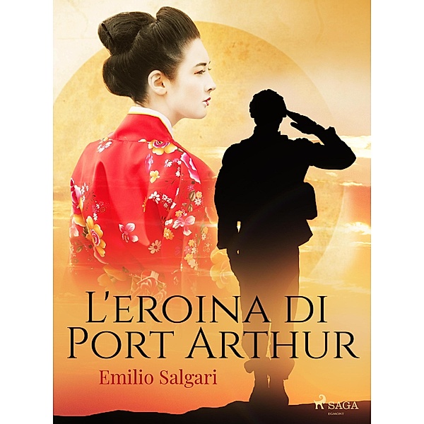 L'eroina di Port Arthur, Emilio Salgari