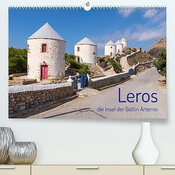 Leros - die Insel der Göttin Artemis (Premium, hochwertiger DIN A2 Wandkalender 2023, Kunstdruck in Hochglanz), Stefan O. Schüller und Elke Schüller