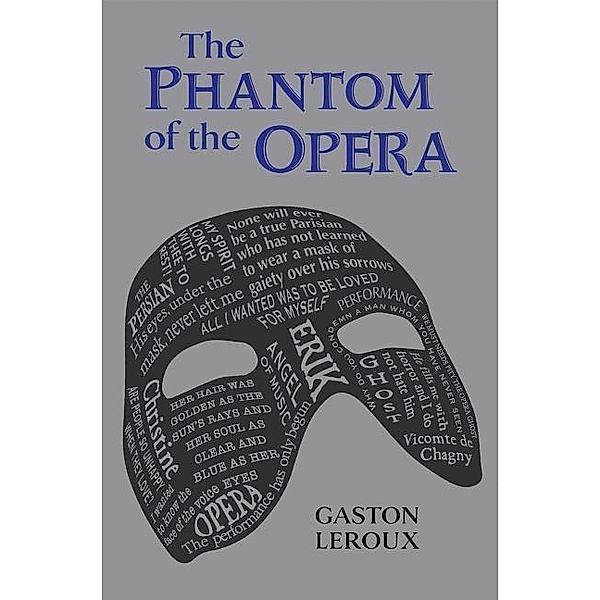 Leroux, G: Phantom of the Opera, Gaston Leroux