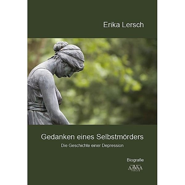 Lersch, E: Gedanken eines Selbstmörders, Erika Lersch