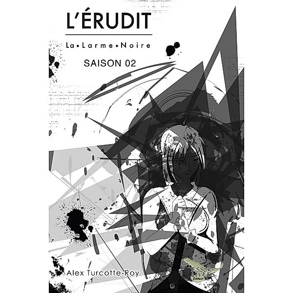 L'Erudit Saison 02, Turcotte-Roy Alex Turcotte-Roy