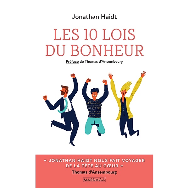 Les 10 lois du bonheur, Jonathan Haidt