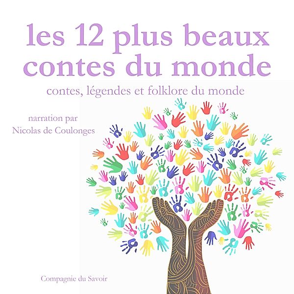 Les 12 plus beaux contes populaires du monde, Frédéric Garnier