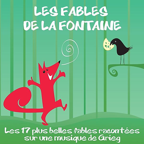 Les 17 plus belles fables la Fontaine, Jean De La Fontaine
