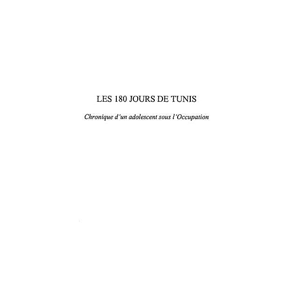 Les 180 jours de Tunis / Hors-collection, Levy Robert
