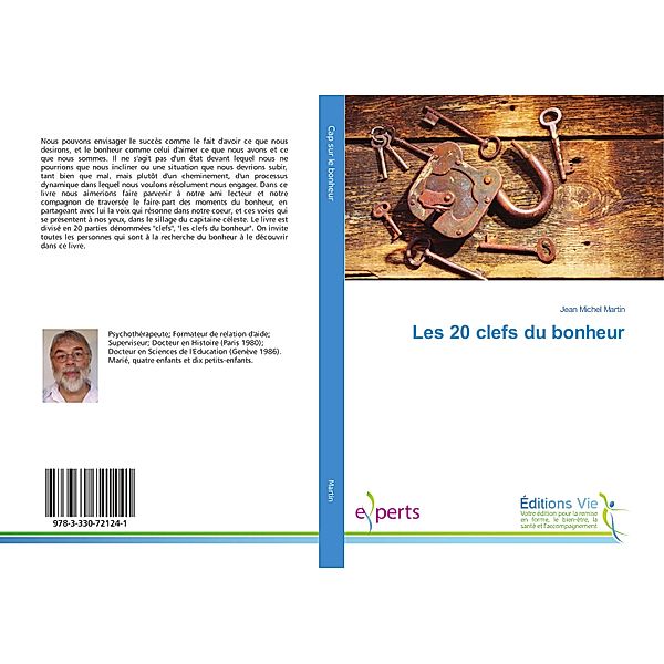 Les 20 clefs du bonheur, Jean Michel Martin