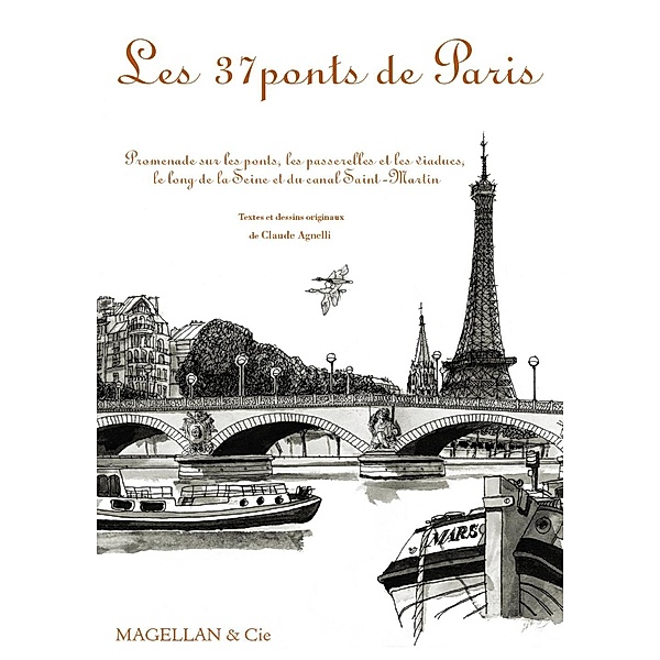 Les 37 ponts de Paris, Claude Agnelli