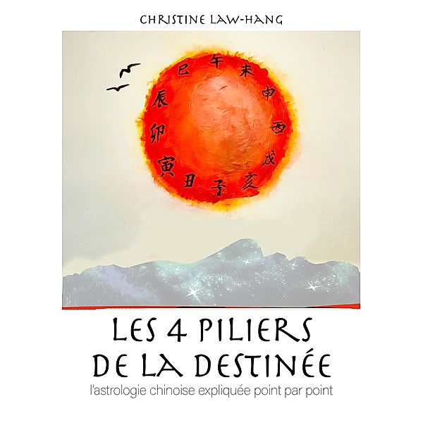 Les 4 piliers de la destinée, Christine Law-Hang