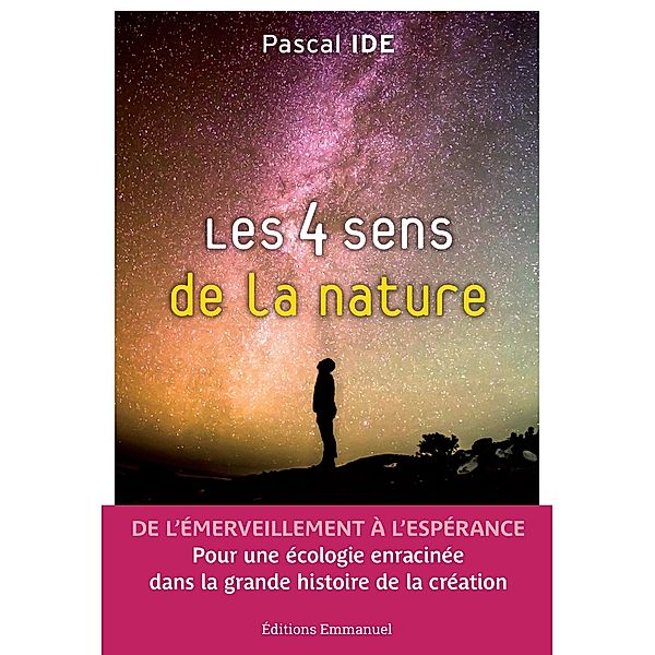 Les 4 sens de la nature, Pascal Ide